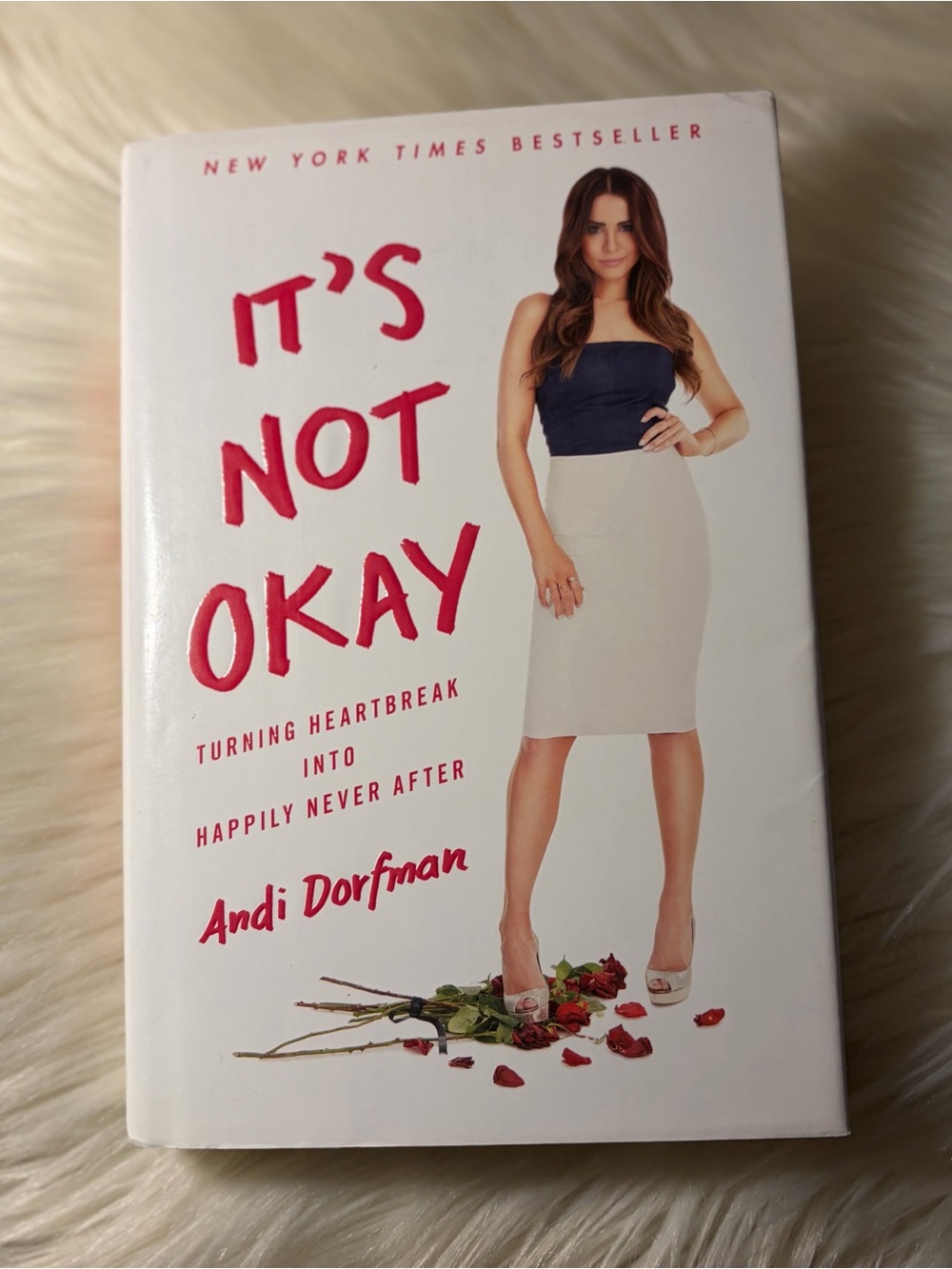📚 3 for $15 📚
It’s Not Okay by Andi Dorfman- White Cover Edition
